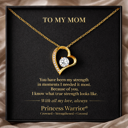 To My Mom — Endless Strength™ — Gold Edition Forever Love Necklace