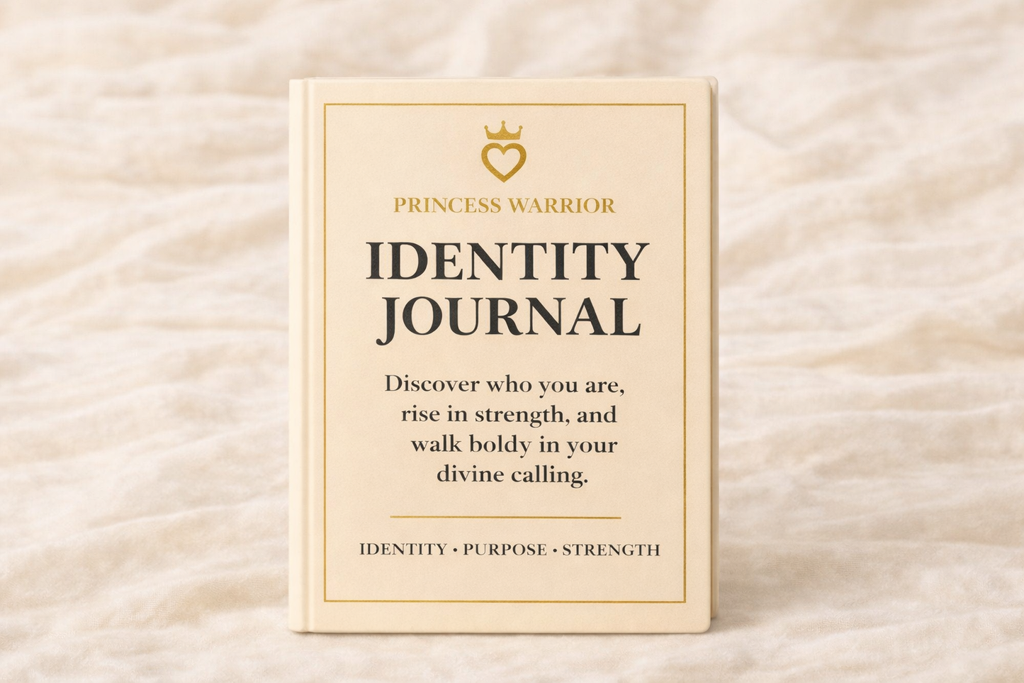 Princess Warrior™ Identity Journal
