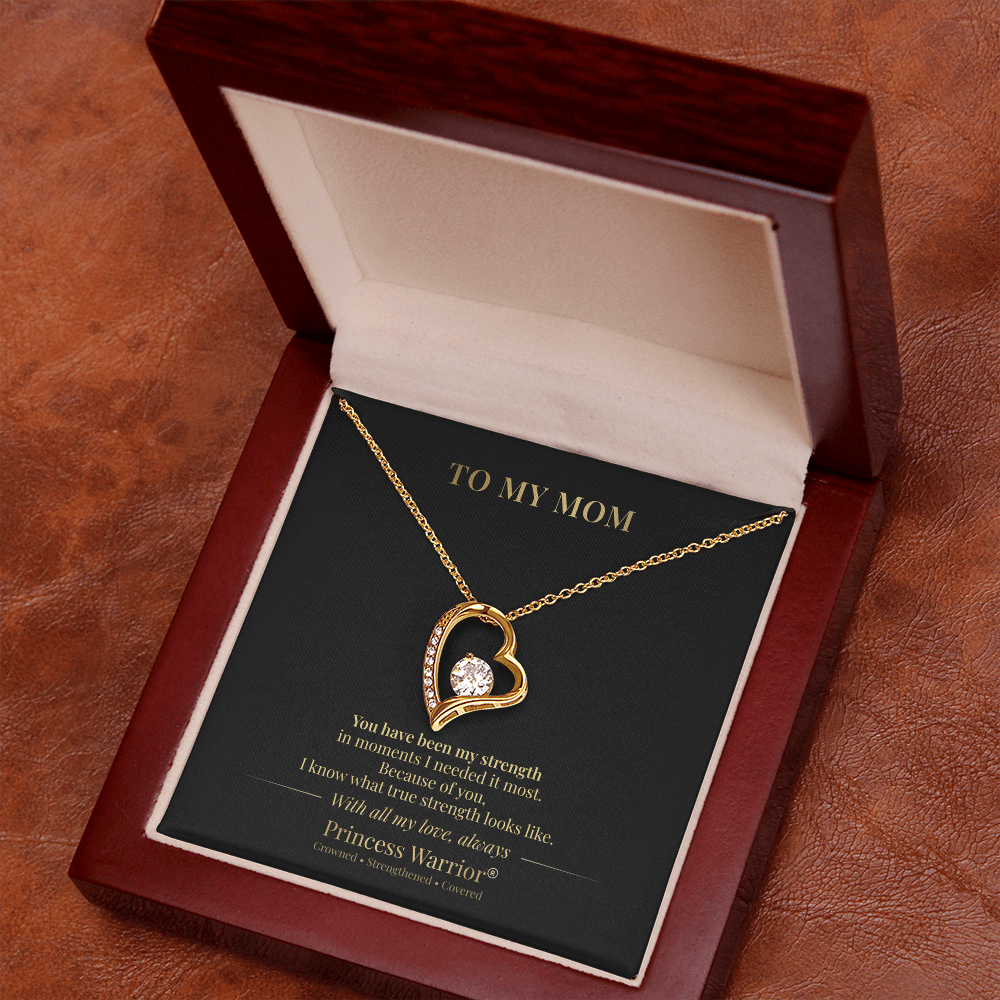 To My Mom — Endless Strength™ — Gold Edition Forever Love Necklace